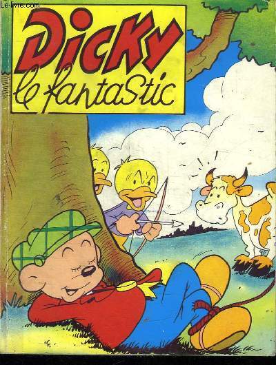 DICKY LE FANTASTIC. N 37, 42, 46, 48 ET 50.