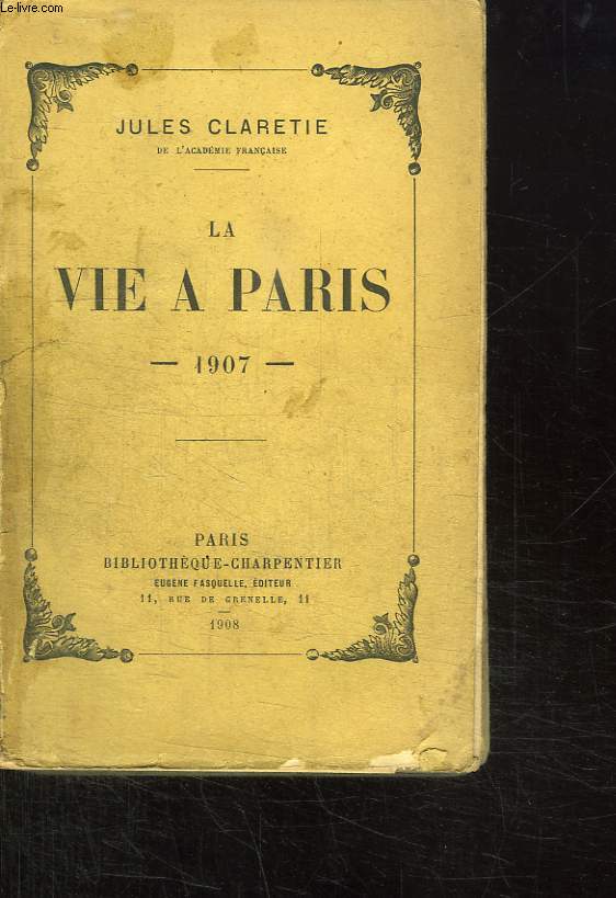 LA VIE A PARIS 1907.
