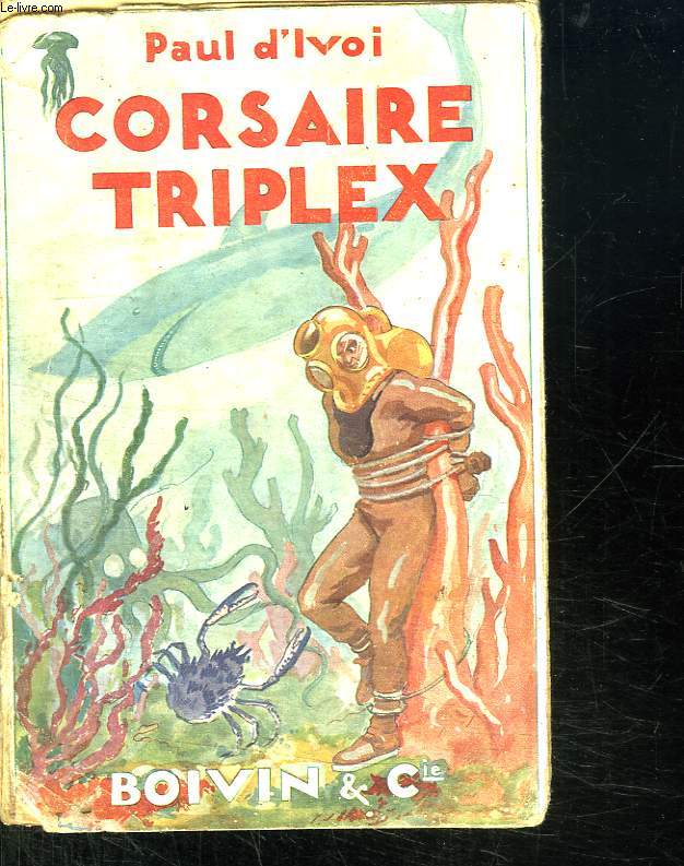 CORSAIRE TRIPLEX 3. L ILE D OR.