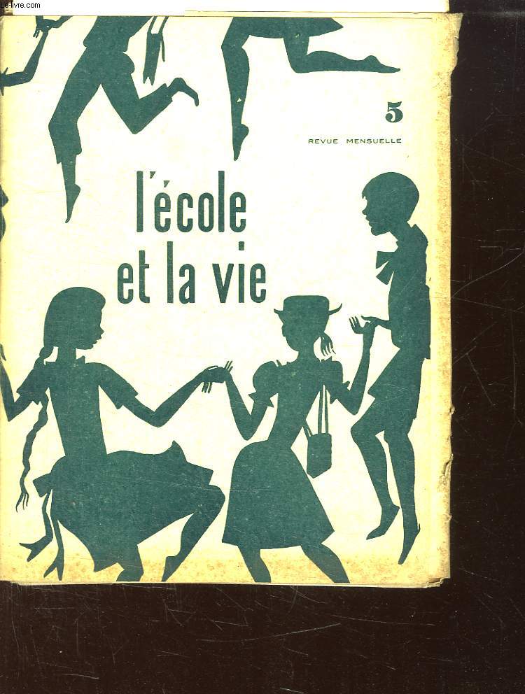 L ECOLE ET LA VIE N 5. DU 11 JANVIER 1958.