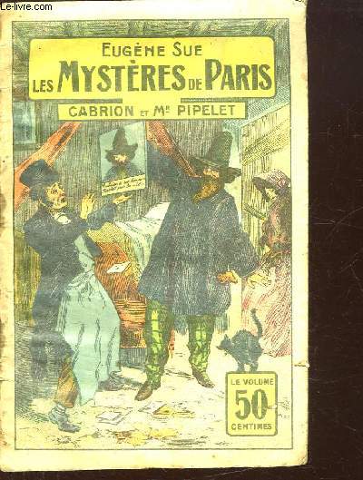LES MYSTERES DE PARIS CABRION ET M PIPELET.