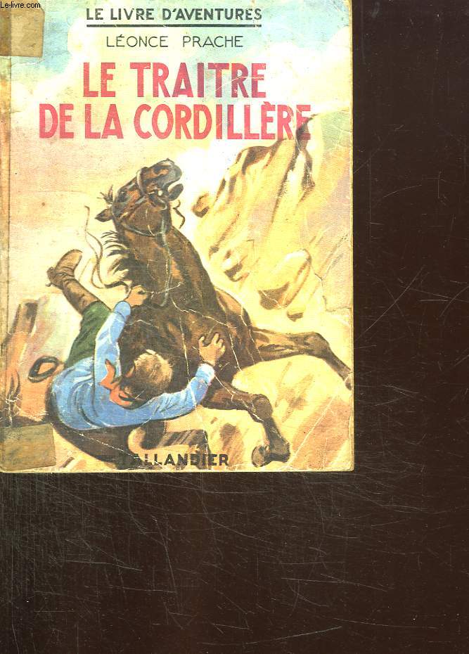 LE TRAITRE DE LA CORDILLERE.