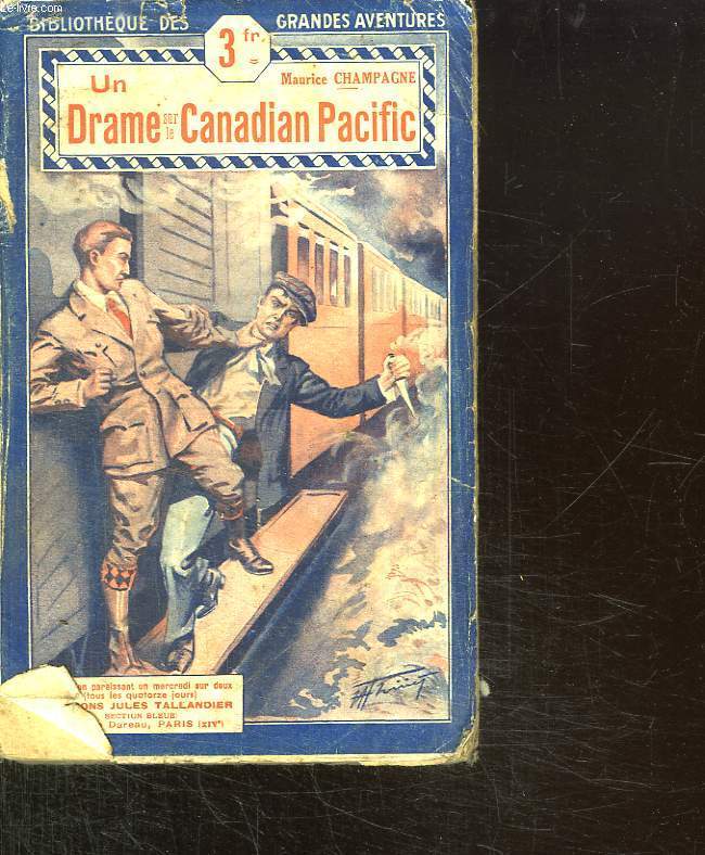 UN DRAME SUR LE CANADIAN PACIFIC.