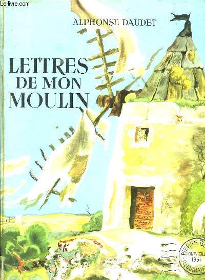 LETTRES DE MON MOULIN.