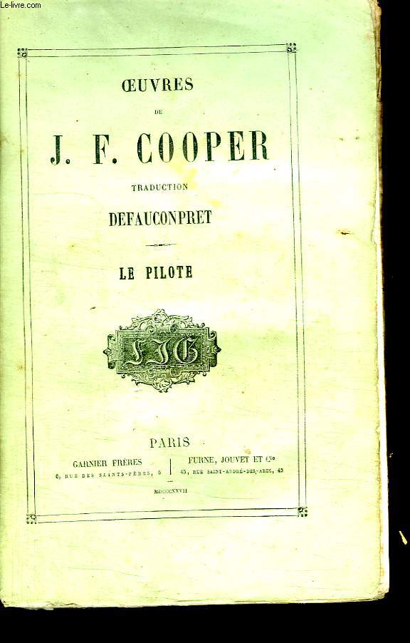 OEUVRES DE JF COOPER. TOME 3: LE PILOTE.