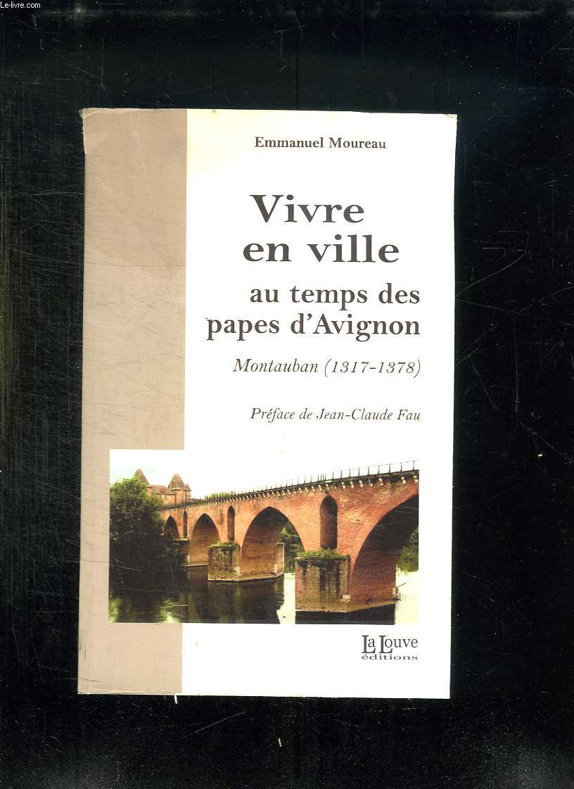 VIVRE EN VILLE AU TEMPS DES PAPES D AVIGNON.