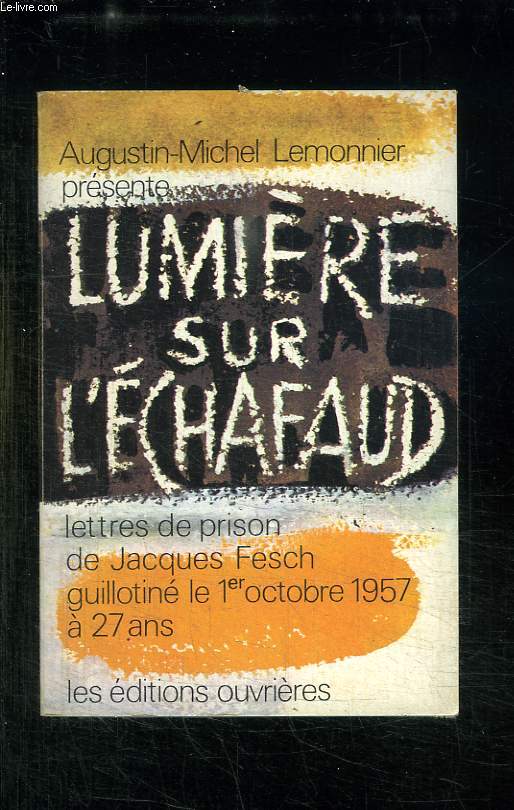 LUMIERE SUR L ECHAFAUD.