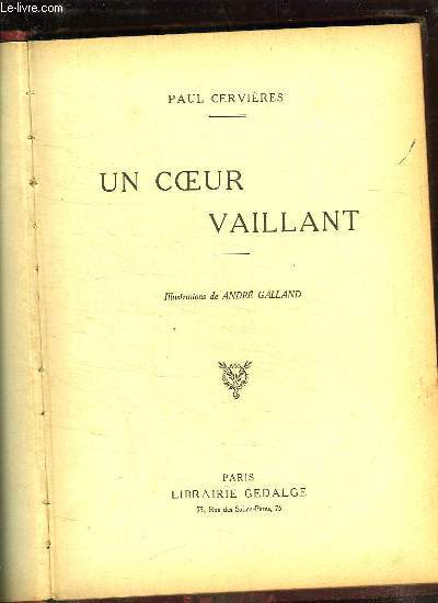 UN COEUR VAILLANT.
