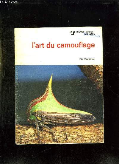 L ART DU CAMOUFLAGE.