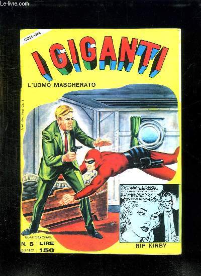 I GIGANTI N 5. L UOMO MASCHERATO. TEXTE EN ITALIEN.