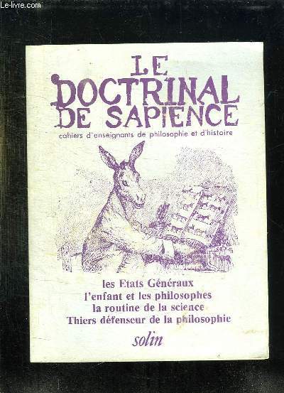 LE DOCTRINAL DE SAPIENCE N 6 CAHIERS D ENSEIGNANTS DE PHILOSOPHIE ET D HISTOIRE.