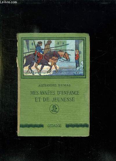 MES ANNEES D ENFANCE ET DE JEUNESSE. 2em EDITION.