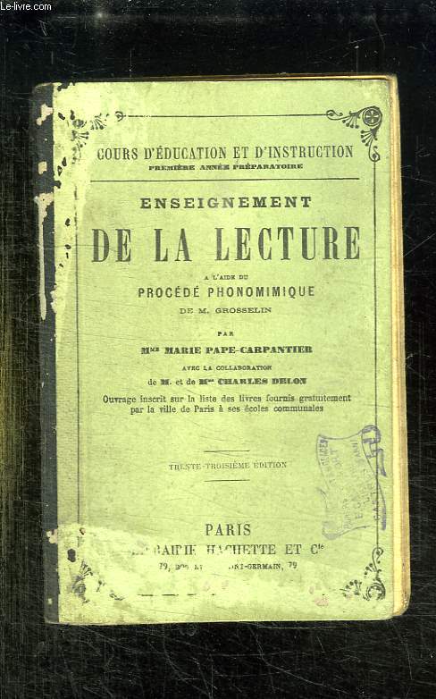 ENSEIGNEMENT DE LA LECTURE A L AIDE DU PROCEDE PHONOMIMIQUE. 33em EDITION.