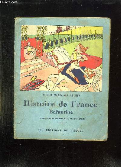 HISTOIRE DE FRANCE ENFANTINE.