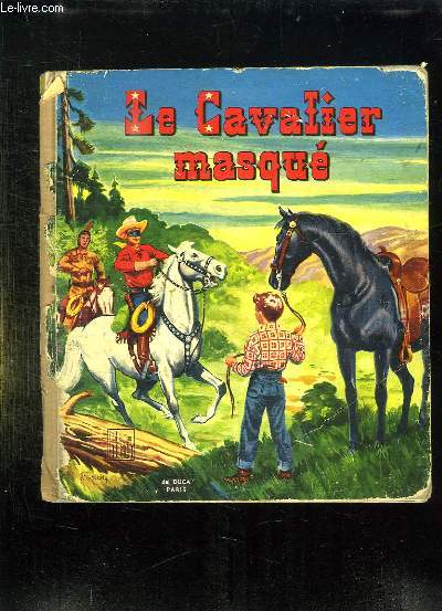 LE CAVALIER MASQUE.