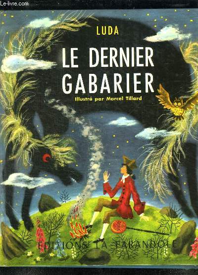 LE DERNIER GABARIER. CONTES DE METIER.