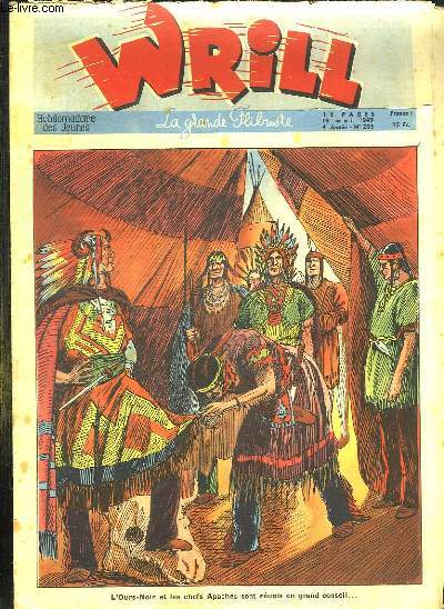 WRILL N 203 DU 19 MAI 1949. L OURS NOIR ET LES CHEF APACHE SONT REUNIS EN GRAND CONSEIL...