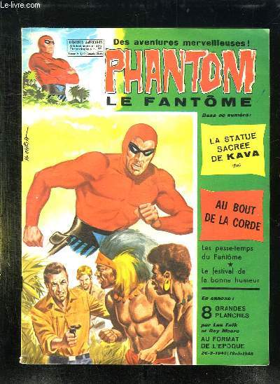 PHANTOM N 425. SOMMAIRE: LA STATUE SACREE DE KAVA, AU BOUT DE LA CORDE, LES PASSE TEMPS DU FANTOME...