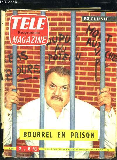 TELE MAGAZINE N 284 DU 2 AU 8 AVRIL 1961. SOMMAIRE: BOURREL EN PRISON, FANTOMAS EMPEREUR DU CRIME...