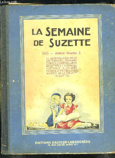 LA SEMAINE DE SUZETTE. DU N 17 AU N 34.