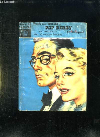RIP KIRBY N 22. EL SECRETO DESL CAPITAIN STONE. TEXTE EN ESPAGNOL.