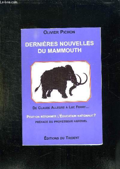 DERNIERES NOUVELLES DU MAMMOUTH.