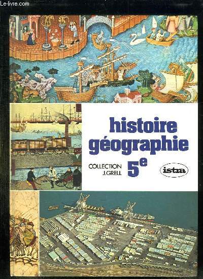 HISTOIRE GEOGRAPHIE ECONOMIE EDUCATION CIVIQUE. DOSSIERS DE L ELEVE CLASSE DE 5e.