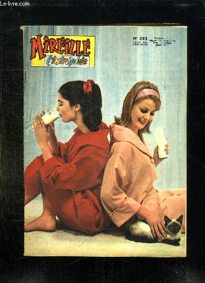 MIREILLE L INTREPIDE N 382. SOMMAIRE: RAY CHARLES ET FATS DOMINO, LE MYSTERIEUX DEMENAGEUR, VOTRE TAILLEUR DE PRINTEMPS...