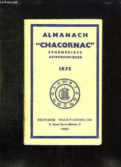 ALMANACH CHACORNAC 1975. EPHEMERIDES ASTRONOMIQUES.