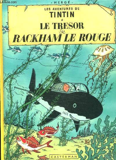 LES AVENTURES DE TINTIN. LE TRESOR DE RACKHAM LE ROUGE.