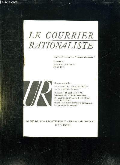 LE COURRIER RATIONALISTE N 7 AOUT 1975. SUPPLEMENT MENSUEL AUX CAHIERS RATIONALISTES.
