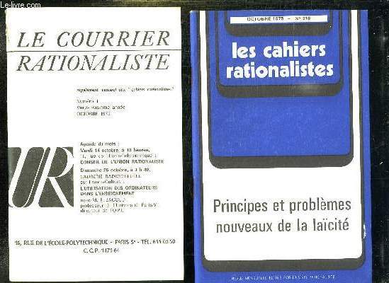 LES CAHIERS RATIONALISTES N 318 OCTOBRE 1975. + SUPPLEMENT N 1 OCTOBRE 1975.PRINCIPES ET PROBLEMES NOUVEAUX DE LA LAICITE.