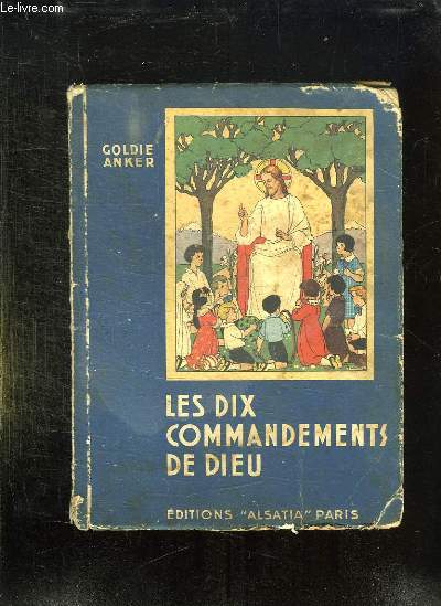 LES DIX COMMANDEMENTS DE DIEU.