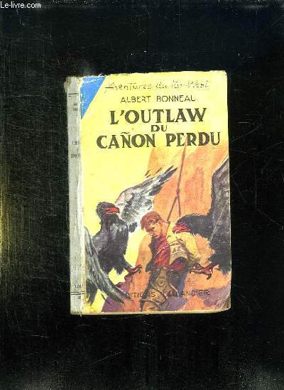 L OUTLAW DU CANON PERDU.