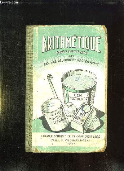 ARITHMETIQUE. COURS SUPERIEUR. CLASSE DE FIN D ETUDES PRIMAIRES CEP.