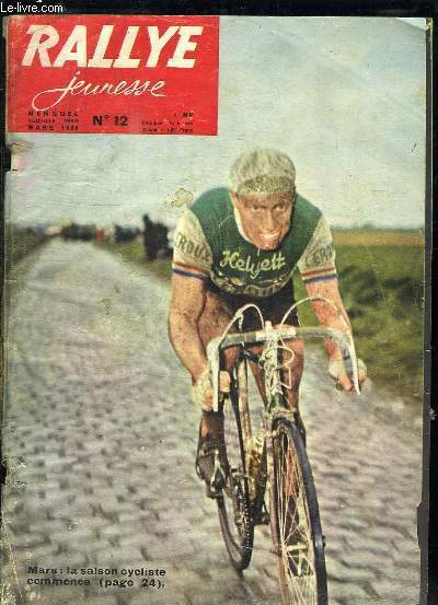 RALLYE JEUNESSE N 12 MARS 1960. LA SAISON CYCLISTE COMMENCE, LA JEUNESSE EN BELGIQUE...