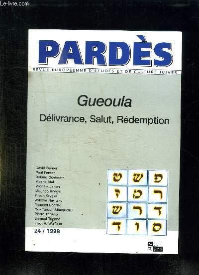 PARDES 24. GUEOULA DELIVRANCE, SALUT, REDEMPTION.