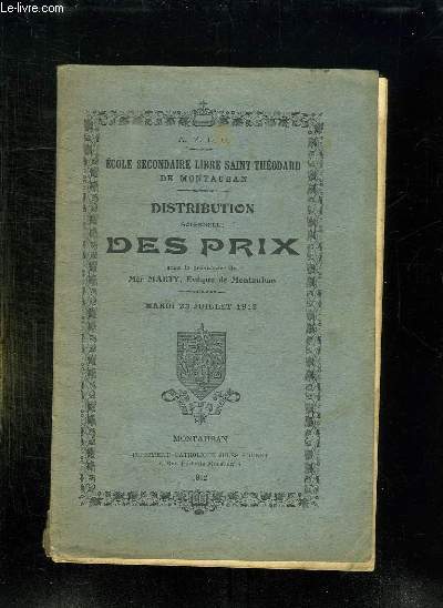 DISTRIBUTION SOLENNELLE DES PRIX SOUS LA PRESIDENCE DE MARTY DU 23 JUILLET 1912.