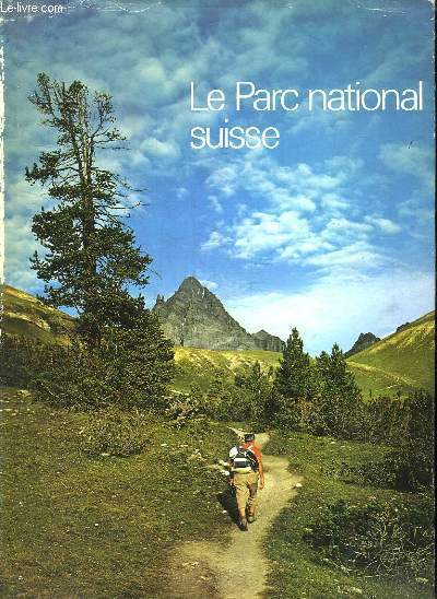 LE PARC NATIONAL SUISSE.