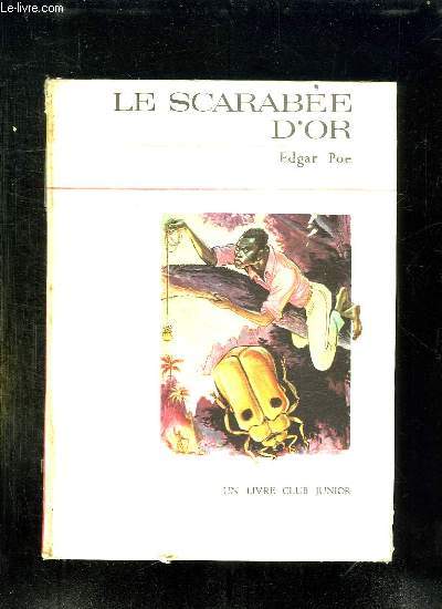 LE SCARABEE D OR.