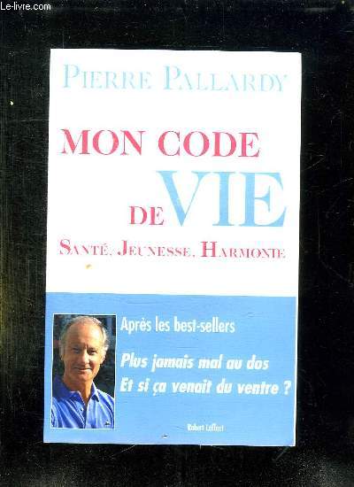 MON CODE DE VIE. SANTE JEUNESSE HARMONIE.