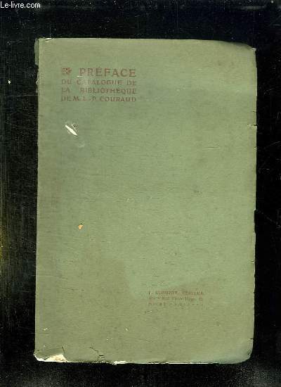 PREFACE DU CATALOGUE DE LA BIBLIOTHEQUE DE MLP COURAUD.