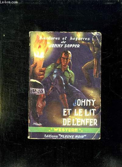 JOHNY ET LE LIT DE L ENFER.