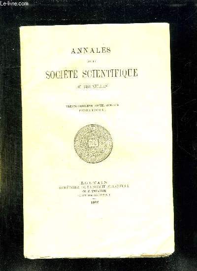 ANNALES DE LA SOCIETE SCIENTIFIQUE DE BRUXELLES. 33em ANNEE 1908 - 1909. PREMIER FASCICULE.