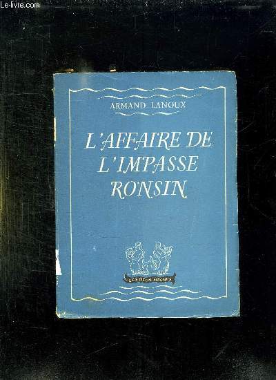 L AFFAIRE DE L IMPASSE RONSIN.