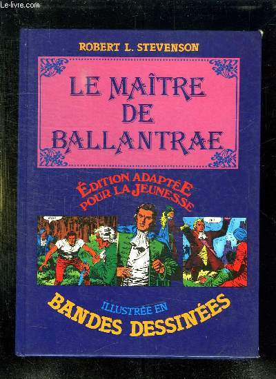 LE MAITRE DE BALLANTRAE. EDITION ADAPTEE POUR LA JEUNESSE.