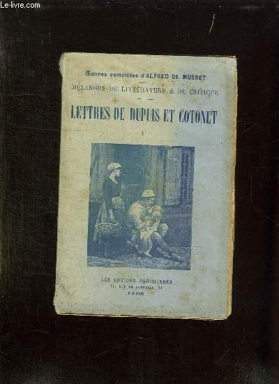 LETTRES DE DUPUIS ET COTONET TOME 1.