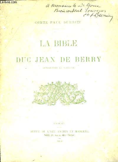 LA BIBLE DU DUC JEAN DE BERRY. CONSERVEE AU VATICAN.