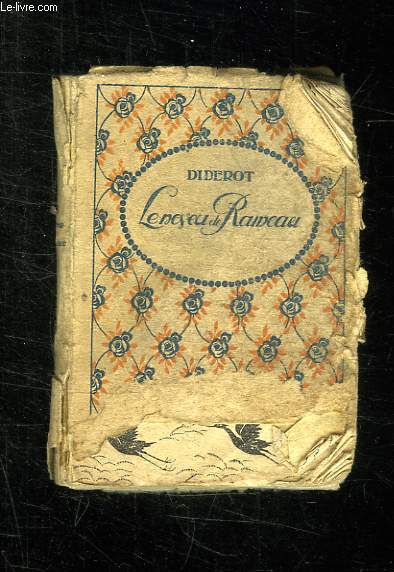 LE NEVEU DE RAMEAU. LES DEUX AMIS DE BOURBONNE. MAXIMES ET PENSEES.