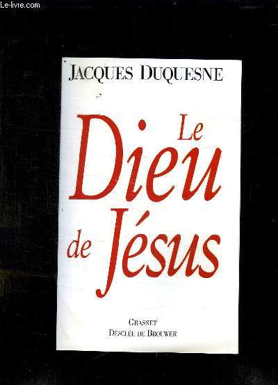 LE DIEU DE JESUS.